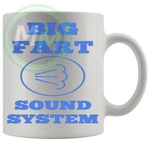 Big Fart Sound System Mug