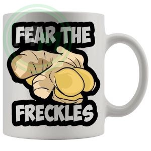 Fear The Ginger Freckles