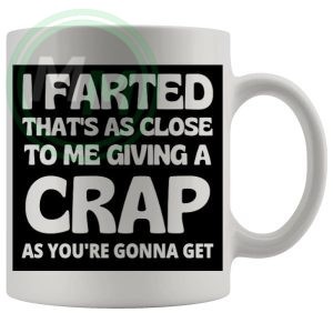 I Farted Mug