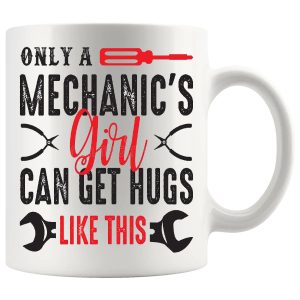 Only A Mechanics Girl Mug Novelty Handmade Gifts