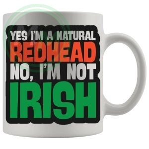 Yes Im A Natural Redhead Mug