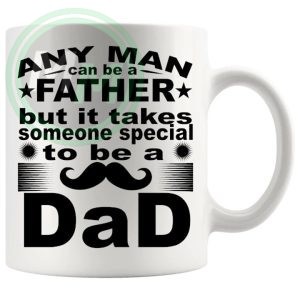 any man can be a father Mug