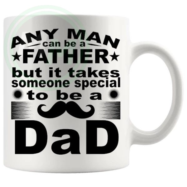 any man can be a father Mug