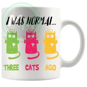 i was normal 3 cats ago mug