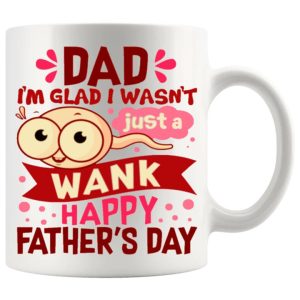 Just A Wank Mug In Pink - Dad funny mug gift