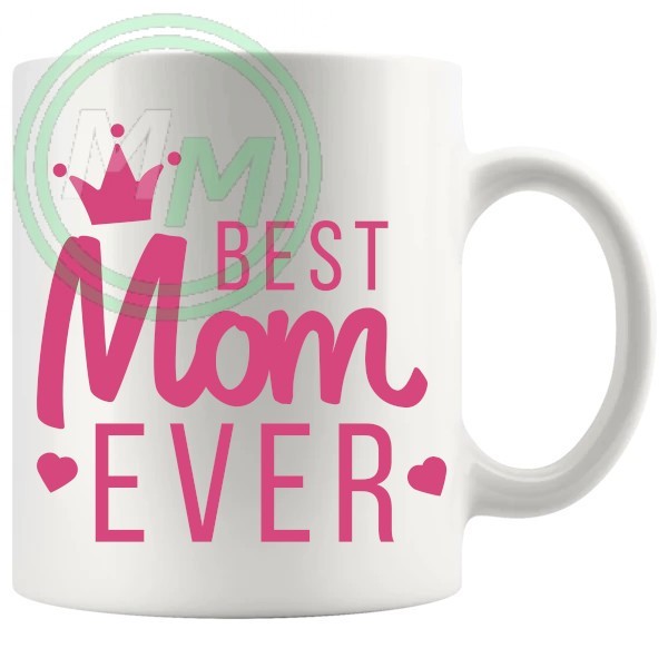Best Mom Ever 6 Novelty Mug