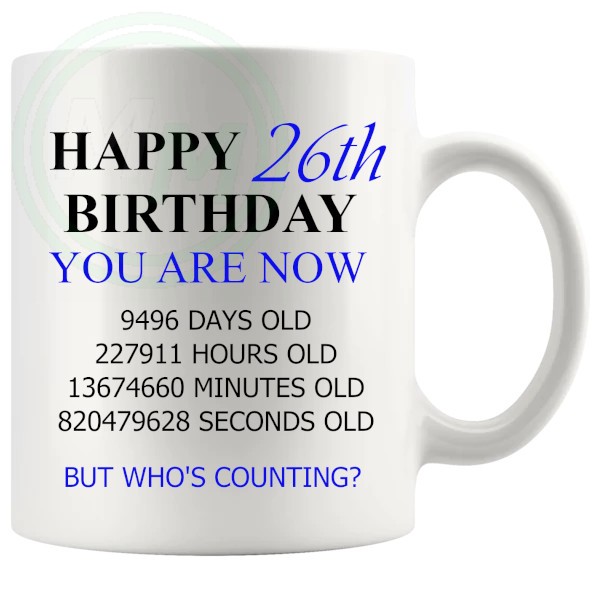 26th birthday gift mug with blue lettering