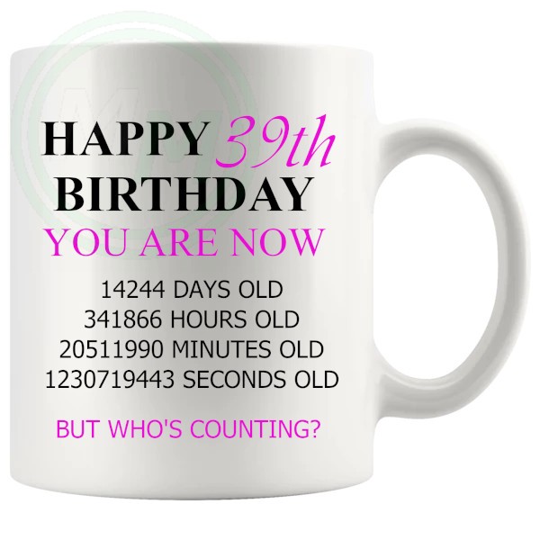 39th birthday gift mug with pink lettering