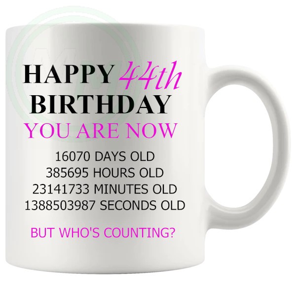 44th birthday gift mug with pink lettering