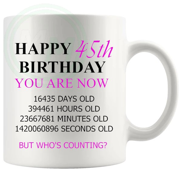 45th birthday gift mug with pink lettering