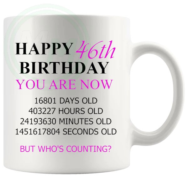 46th birthday mug with pink lettering ceramic gift