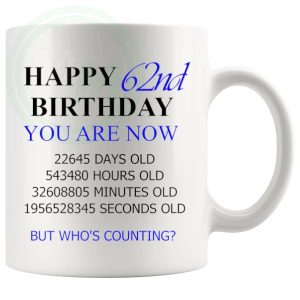 62nd Birthday Novelty Gift Mug Blue Lettering