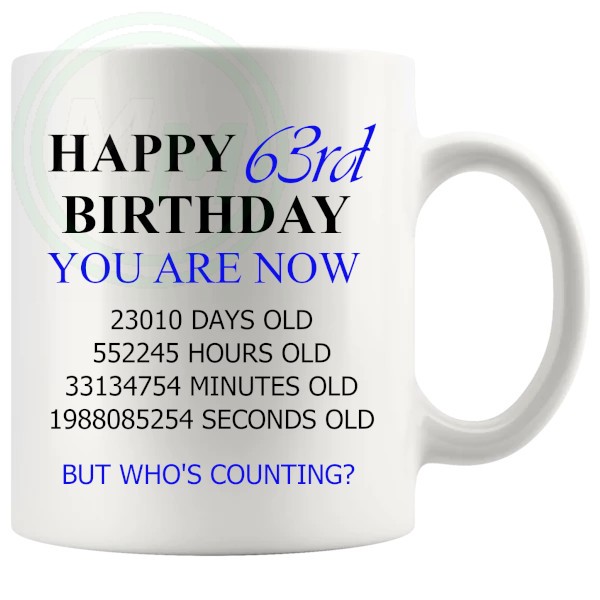 63rd birthday gift mug with blue lettering