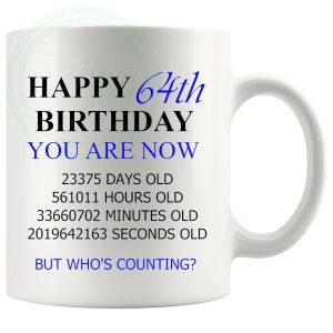 64th Birthday Novelty Gift Mug Blue Lettering