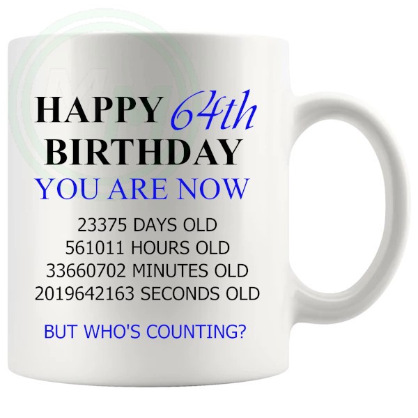 64th birthday gift mug with blue lettering