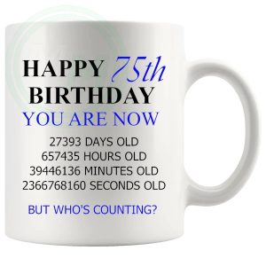 75th Birthday Novelty Gift Mug Blue Lettering