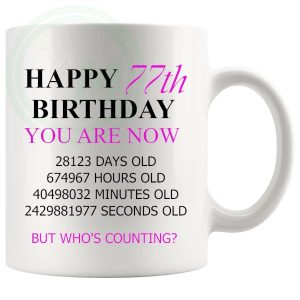 77th Birthday Novelty Gift Mug Pink Lettering