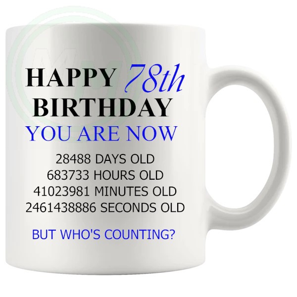 78th birthday gift mug with blue lettering