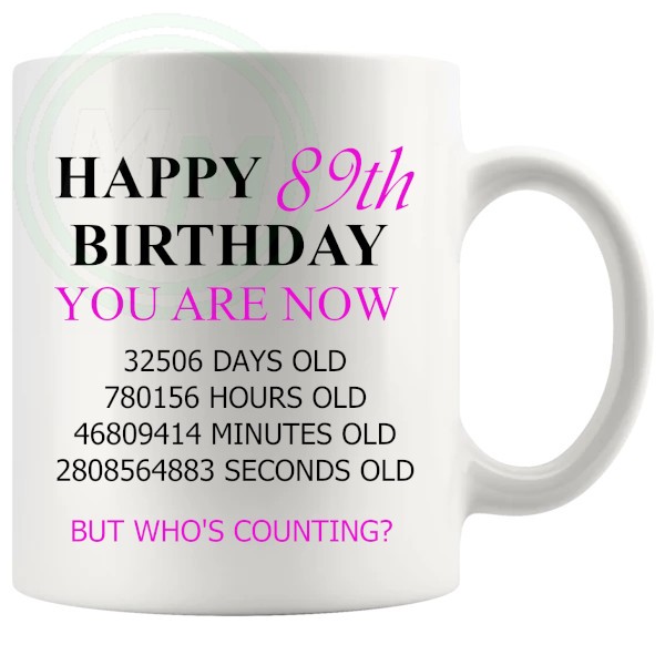 89th birthday mug with pink lettering ceramic gift