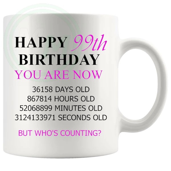 99th birthday gift mug with pink lettering