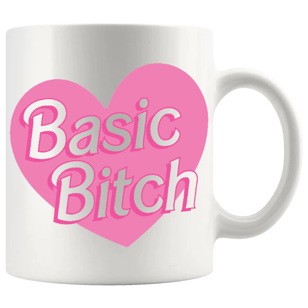 Basic Bitch Mug design for a funny rude mug