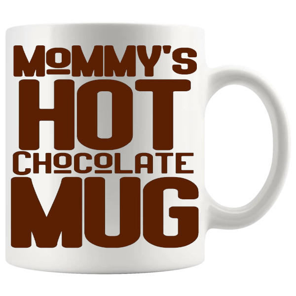 Mommy's Hot Chocolate Mug cosy ceramic hot chocolate gift