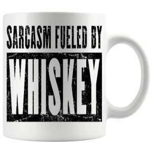 Sarcasm Fueled By Whiskey Mug ceramic mug funny whiskey gift