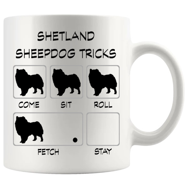 Shetland Sheepdog Tricks Mug funny ceramic dog owner gift for Shetland Sheepdog fans