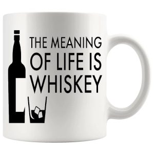 The Meaning Of Life Is Whiskey Mug ceramic mug funny whiskey gift