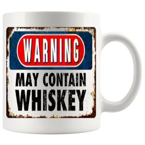Warning May Contain Whiskey Mug ceramic mug funny whiskey gift