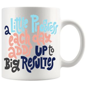 A Little Progress Each Day Mug