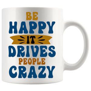 Be Happy Mug