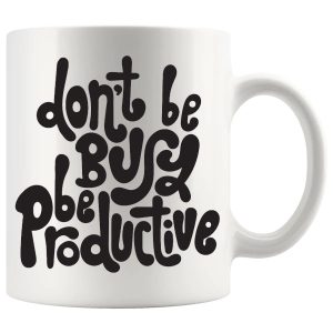 Be Productive Mug