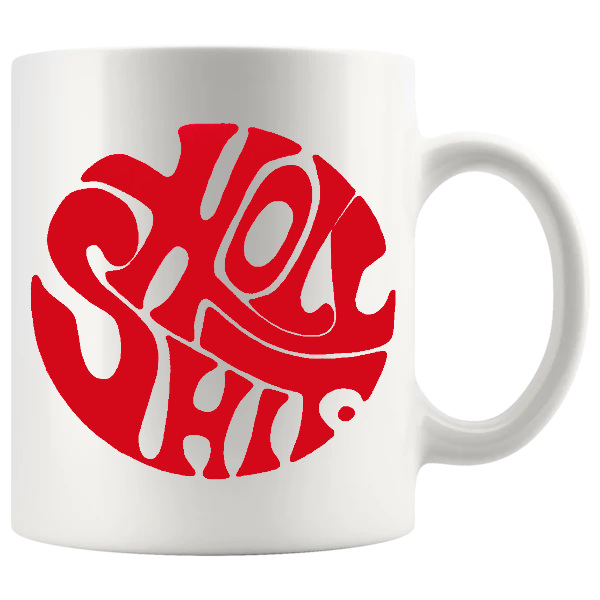 Holy Shit Mug in Red – Rude Funny Mug UK