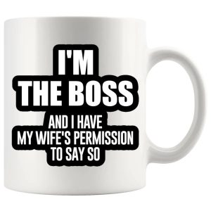 I'm The Boss Mug funny ceramic office gift