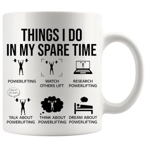 Things I Do In My Spare Time Mug
