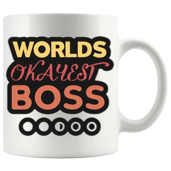 World's Okayest Boss Mug funny ceramic gift for managers