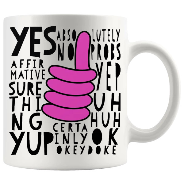 Yes Absolutely Yes Man Mug funny office gift for colleagues