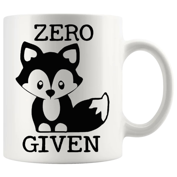 Zero Fox Given – Rude Funny Mug UK