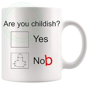 Are You Childish Mug