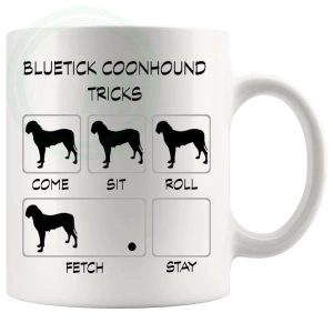 Bluetick Coonhound Tricks Mug Gifts For Doggy Moms And Dads