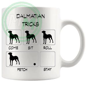 Dalmatian Tricks Mug Gifts For Doggy Moms And Dads