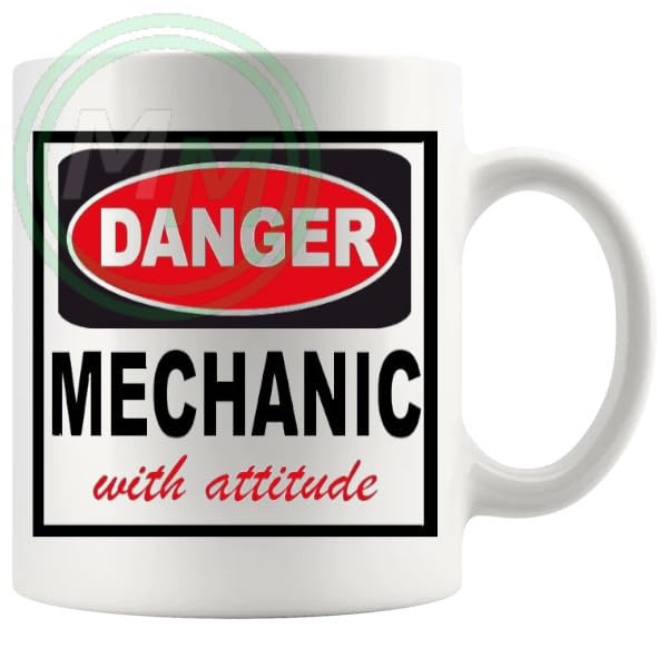 Danger Mechanic With Attitude Novelty Gifts Mug B0CJ7TK8LK