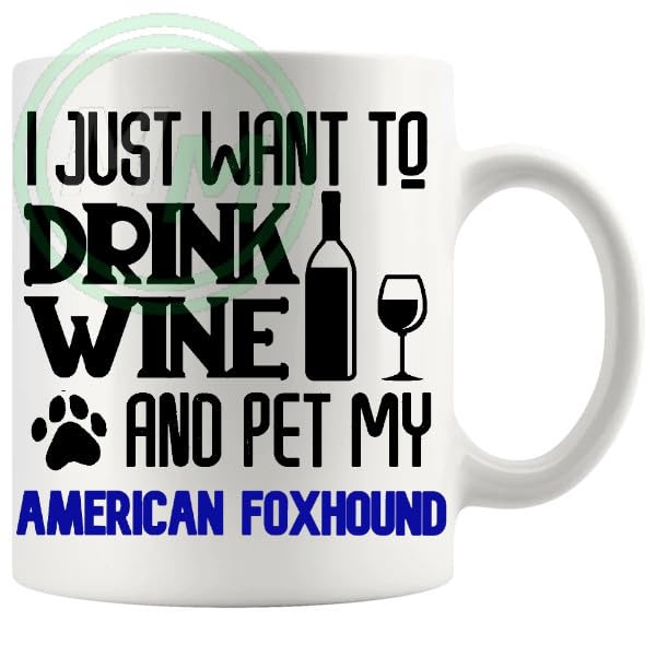 Drink Wine And Pet My American Foxhound Mug Blue B0CJ7VZ5MZ