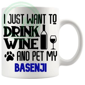 Drink Wine And Pet My Basenji, Mug Blue