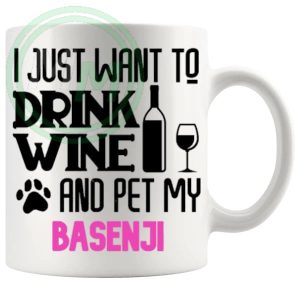 Drink Wine And Pet My Basenji, Mug Pink