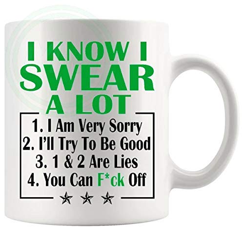 I Know I swear A Lot In Green B08BFXGGR3