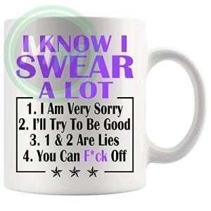 I Know I swear A Lot Mug In Purple