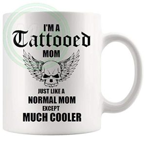 I'm A Tattooed Mom Mug
