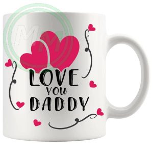 Love You Daddy Mug